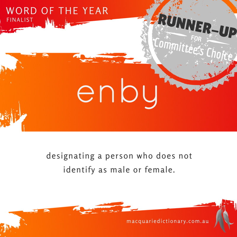 Macquarie Dictionary Word of the Year 2016 enby